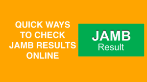 CHECK JAMB RESULTS